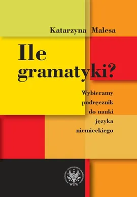 Ile gramatyki? - Katarzyna Malesa