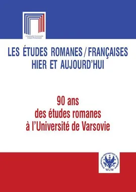 Les études romanes / Françaises hier et aujourd`hui