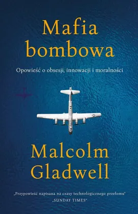 Mafia bombowa - Malcolm Gladwell