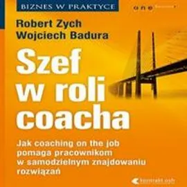 Szef w roli coacha - Robert Zych, Wojciech Badura