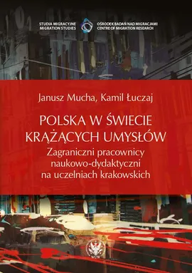 Polska w świecie krążących umysłów - Janusz Mucha, Kamil Łuczaj