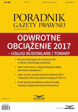 Odwrotne obciążenie 2017 – usługi budowlane i towary (PGP 2/2017) - Aneta Szwęch