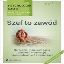 Psychologia szefa 1. Szef to zawód. Wydanie III rozszerzone - Jerzy Gut, Wojciech Haman