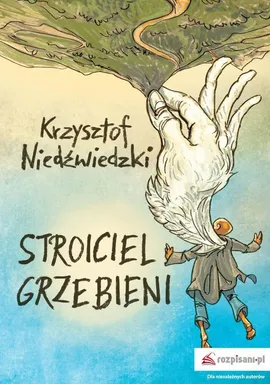 Stroiciel grzebieni - Krzysztof Niedźwiedzki