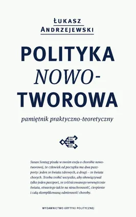 Polityka nowotworowa - Łukasz Andrzejewski