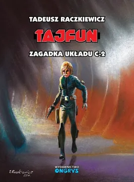 Tajfun Zagadka układu C-2 - Tadeusz Raczkiewicz