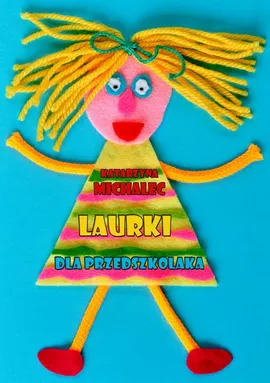 Laurki dla przedszkolaka - Katarzyna Michalec