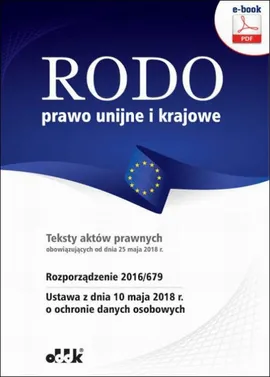 RODO – prawo unijne i krajowe - Praca zbiorowa