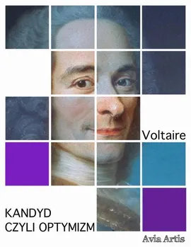 Kandyd czyli optymizm - Voltaire, Wolter