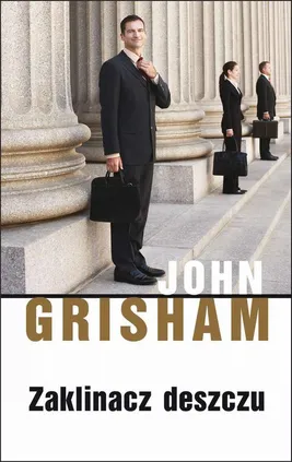Zaklinacz deszczu - John Grisham