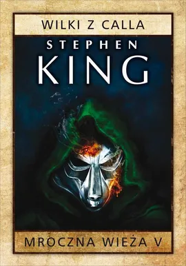 Mroczna Wieża V: Wilki z Calla - Stephen King