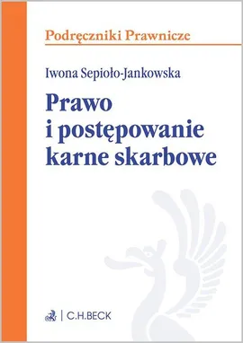 Prawo i postępowanie karne skarbowe - Iwona Sepioło-Jankowska