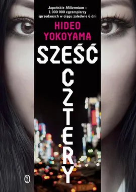 Sześć Cztery - Hideo Yokoyama