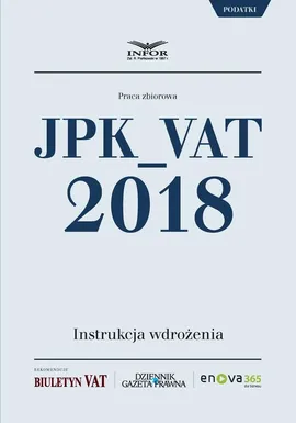JPK_VAT 2018. Instrukcja wdrożenia - Infor Pl