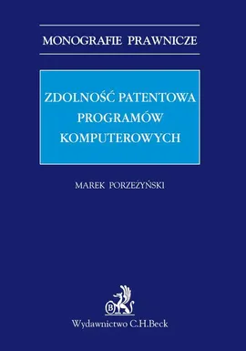 Zdolność patentowa programów komputerowych - Marek Porzeżyński