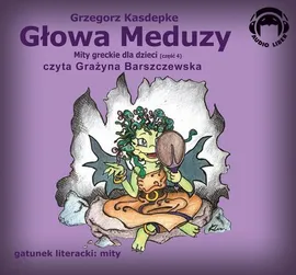 Głowa meduzy - Grzegorz Kasdepke