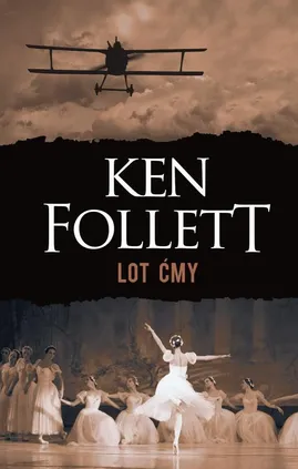 Lot ćmy - Ken Follett