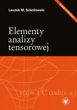 Elementy analizy tensorowej. Wydanie 2 - Leszek M. Sokołowski