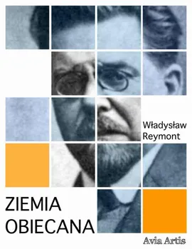 Ziemia obiecana - Władysław Stanisław Reymont
