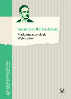 Marksizm a socjologia - Kazimierz Kelles-Krauz