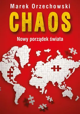 Chaos. Nowy porządek świata - Marek Orzechowski