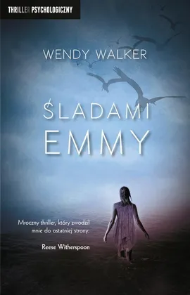 Śladami Emmy - Wendy Walker