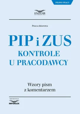PIP i ZUS Kontrole u pracodawcy - Infor Pl