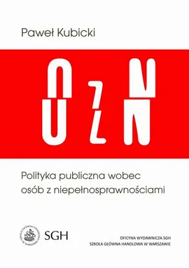 Polityka publiczna wobec osób z niepełnosprawnościami - Paweł Kubicki