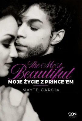 The Most Beautiful Moje życie z Prince’em - Mayte Garcia