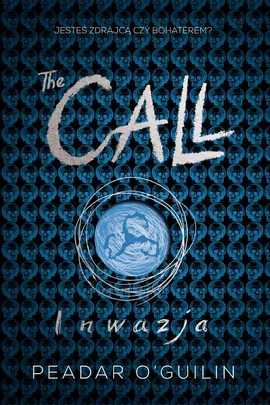 The Call II. Inwazja - Peadar O. Guilin