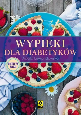 Wypieki dla diabetyków - Agata Lewandowska