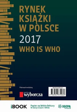 Rynek książki w Polsce 2017. Who is who - Ewa Tenderenda-Ożóg, Piotr Dobrołęcki
