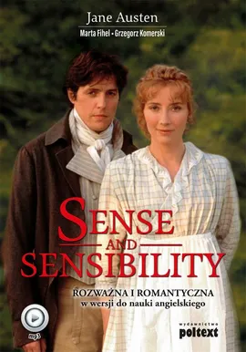 Sense and Sensibility. Rozważna i Romantyczna w wersji do nauki angielskiego - Grzegorz Komerski, Jane Austen, Marta Fihel