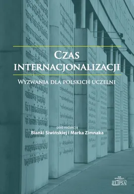 Czas internacjonalizacji Wyzwania dla polskich uczelni
