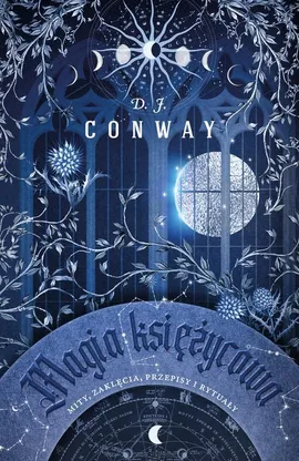 Magia księżycowa - D.J. Conway
