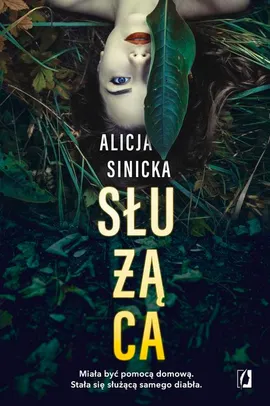 Służąca - Alicja Sinicka