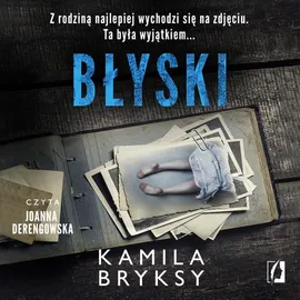 Błyski - Kamila Bryksy