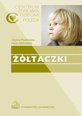Żółtaczki - Irena Jankowska, Joanna Pawłowska