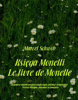 Księga Monelli. Le livre de Monelle - Marcel Schwob