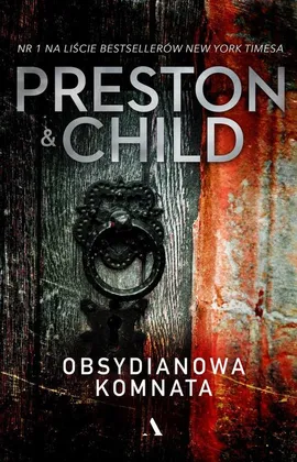 Obsydianowa komnata - Douglas Preston, Lincold Child
