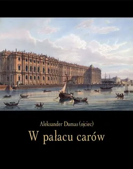 W pałacu carów - Aleksander Dumas