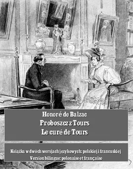 Proboszcz z Tours. Le curé de Tours - Honoré de Balzac