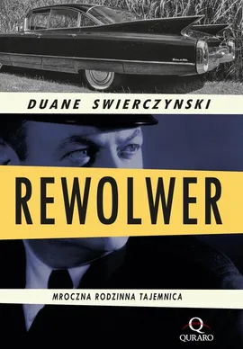 Rewolwer - Duane Swierczynski