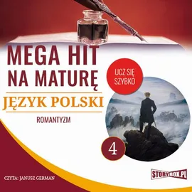 Mega hit na maturę. Język polski 4. Romantyzm - Małgorzata Choromańska
