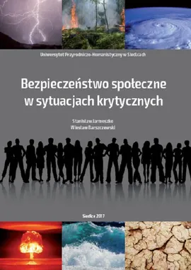 Bezpieczeństwo społeczne w sytuacjach krytycznych - Stanisław Jarmoszko, Wiesław Barszczewski