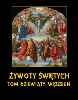 Żywoty Świętych Pańskich. Tom Dziewiąty. Wrzesień - Władysław Hozakowski
