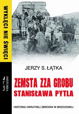 Zemsta zza grobu Stanisława Pytla - Jerzy S. Łątka
