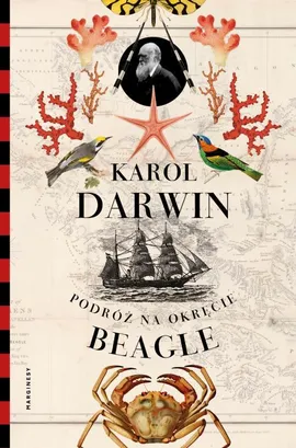 Podróż na okręcie Beagle - Karol Darwin, Kazimierz Witalis Szarski