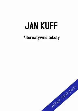 Alter Natywa - Jan Kuff