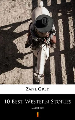 10 Best Western Stories - Zane Grey